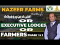 Executive Lodges & Farmers Farms | Phase 1 & 2 Updates | Nazeer Farm Investment Guide 2025