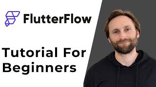 FlutterFlow Tutorial for Beginners [Full Guide 2026]