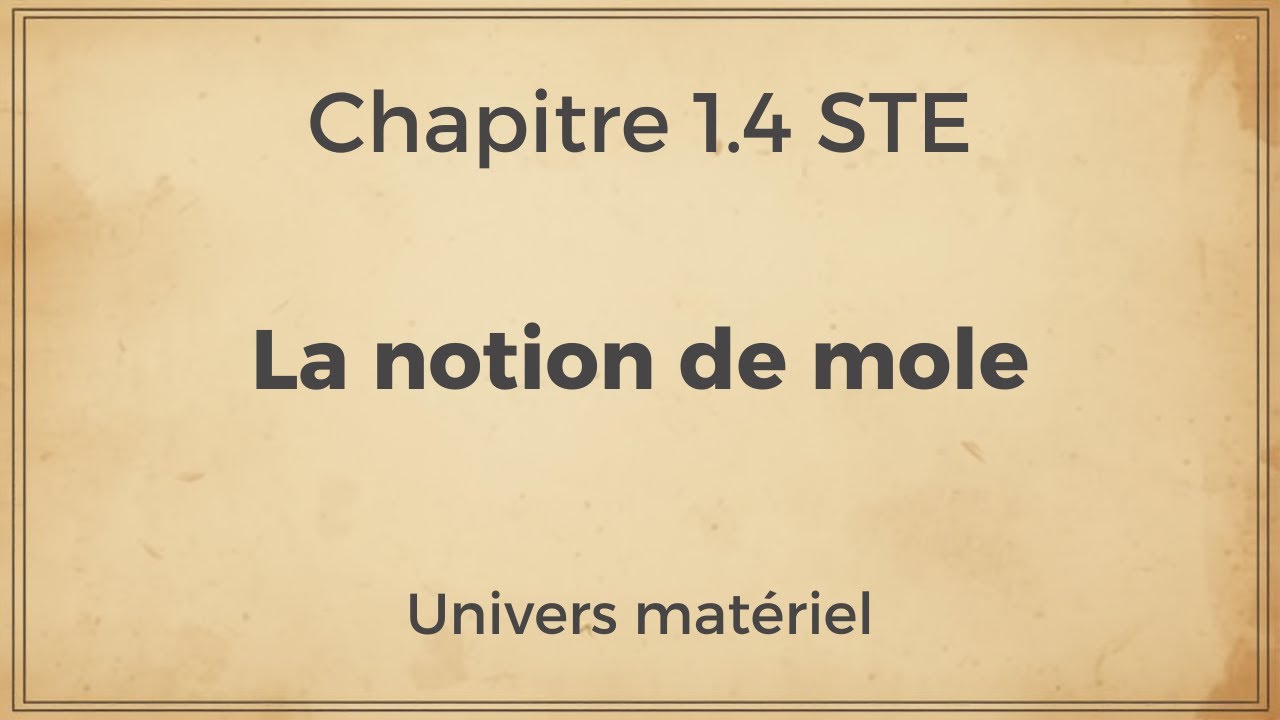 Chapitre 1.4 : La notion de mole