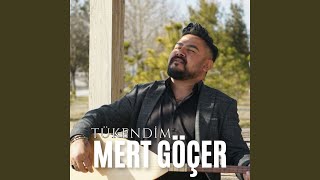 Tükendim
