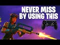 Never Miss On Controller By Using This (Fortnite Tips)