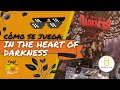 Cómo se juega - In the heart of Darkness