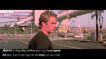 [Lyrics+Vietsub] See You Again - Wiz Khalifa ft. Charlie Puth