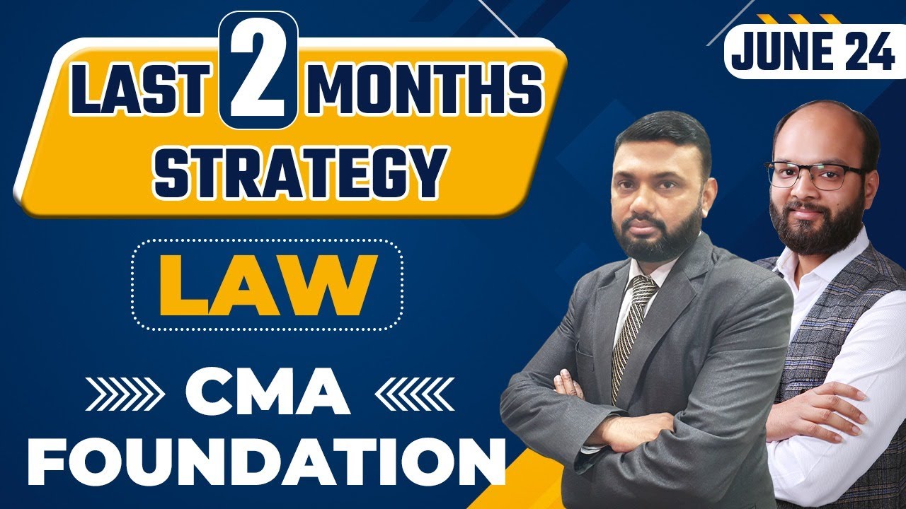 Last 2 Months Revision Strategy Law | Revision Tips Law CMA Foundation ...