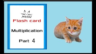 Meow Flashcards multiplication  facts table 0 1 2 3 4  !  PART 4