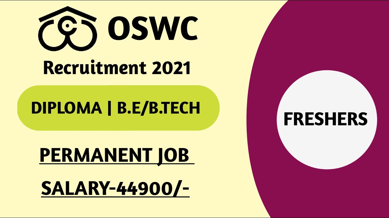 OSWC RECRUITMENT 2021 | OSWC VACANCY 2021 | OSWC ONLINE FORM 2021 | JUNIOR ENGINEER VACANCY 2021