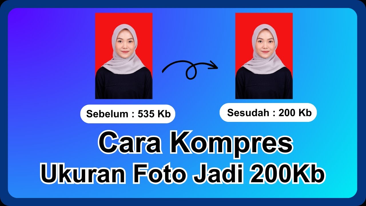 Cara Kompres Ukuran Foto Menjadi 200kb Di HP Android Gratis - YouTube