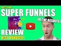 Super Funnels Review - 🛑 STOP 🛑 The Truth Revealed - Watch This 📽 BEFORE BUYING 👈