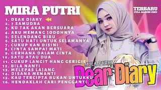Dear Diary - Mira Putri Ageng Musik Full Album Terbaru