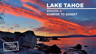 Lake Tahoe Ep. 2: Sunrise to Sunset - Emerald Bay
