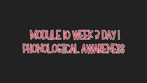 MODULE 10 WEEK 3 DAY 1