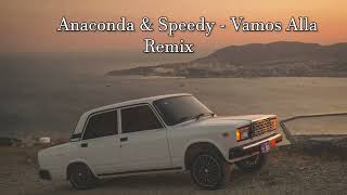 Speedy - Vamos Alla (Anaconda Remix) Resimi