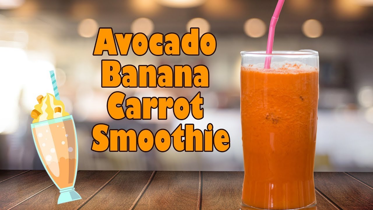 🥑🥕🍌🥤 ENERGY CARROTS, BANANA AND AVOCADO SHAKE. SIMPLE RECIPES, TASTY