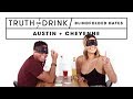 Blind(folded) Blind Dates (Austin & Cheyenne) | Truth or Drink | Cut