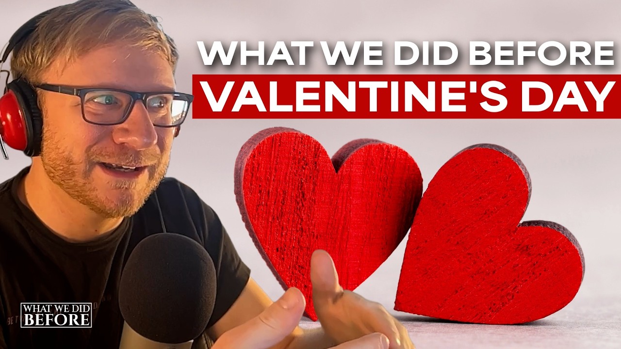What We Did Before Valentine's Day
