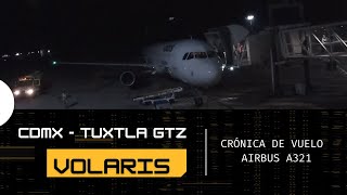 Vuelo CDMX a Tuxtla Gutiérrez, Chiapas / AICM / Volaris /Airbus A321