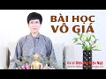 BÀI HỌC VÔ GIÁ (edit lại) - Cư sĩ  DIỆU ÂM DIỆU NGỘ