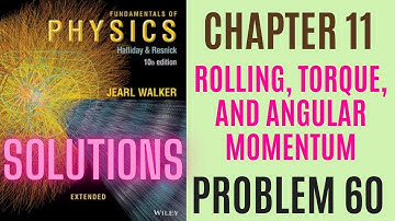 Halliday resnick chapter 11 problem 60 solution | Fundamentals of physics 10e solutions