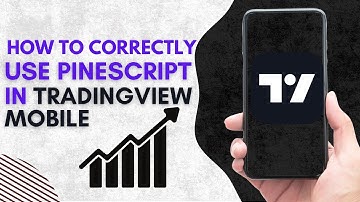 How to CORRECTLY Use Pine Script in TradingView Mobile (STEP BY STEP)