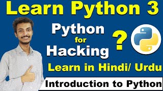 Python 3 Tutorial for Beginners in Hindi Urdu, Learn Python 3, What is Python, cyber warriors