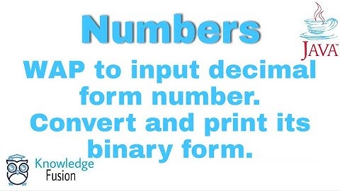Program to print Binary form of a Decimal form number | Numbers | JAVA  | ICSE