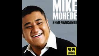 Full Album | Mike Mohede • Kemenanganku