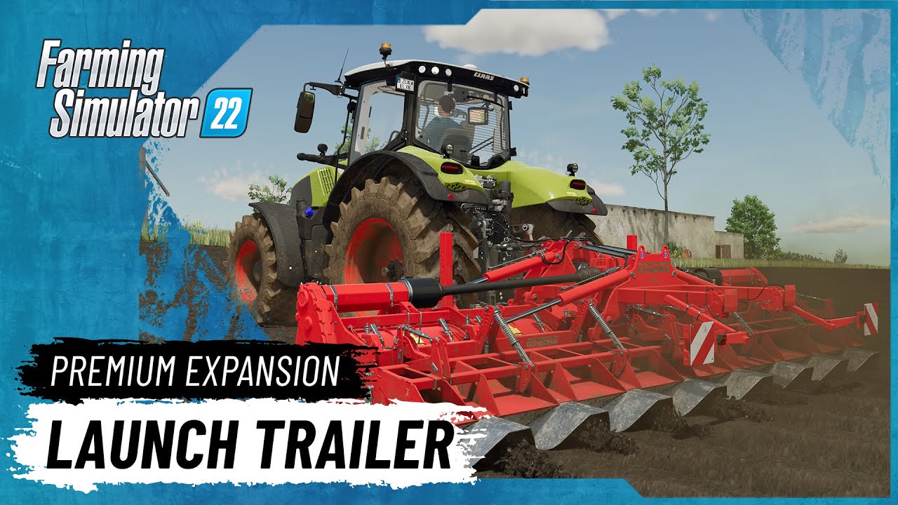 Farming Simulator 22: Premium Expansion - Launch Trailer 