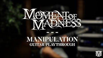 MANIPULATION - GUITAR PLAYTHROUGH