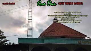 Download Lagu SYIIR TANPO WATON SYI'IRAN GUS DUR TANPA MUSIK MP3