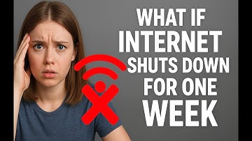 What If the Internet Shuts Down For A 7 Days