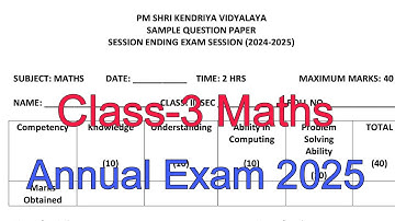 Class-3 Maths / Annual Exam Question Paper / Session 2024-25 /Session Ending Exam for KV students