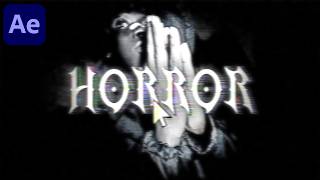 INSANE Horror Look - After Effects Tutorial
