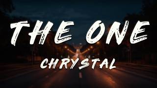 Chrystal - The One (Lyrics)