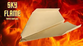 How to Make a Sky Flame Paper Airplane / Interesting Facts About Making Paper Planes