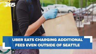 Even outside Seattle, Uber Eats is charging customers $5 