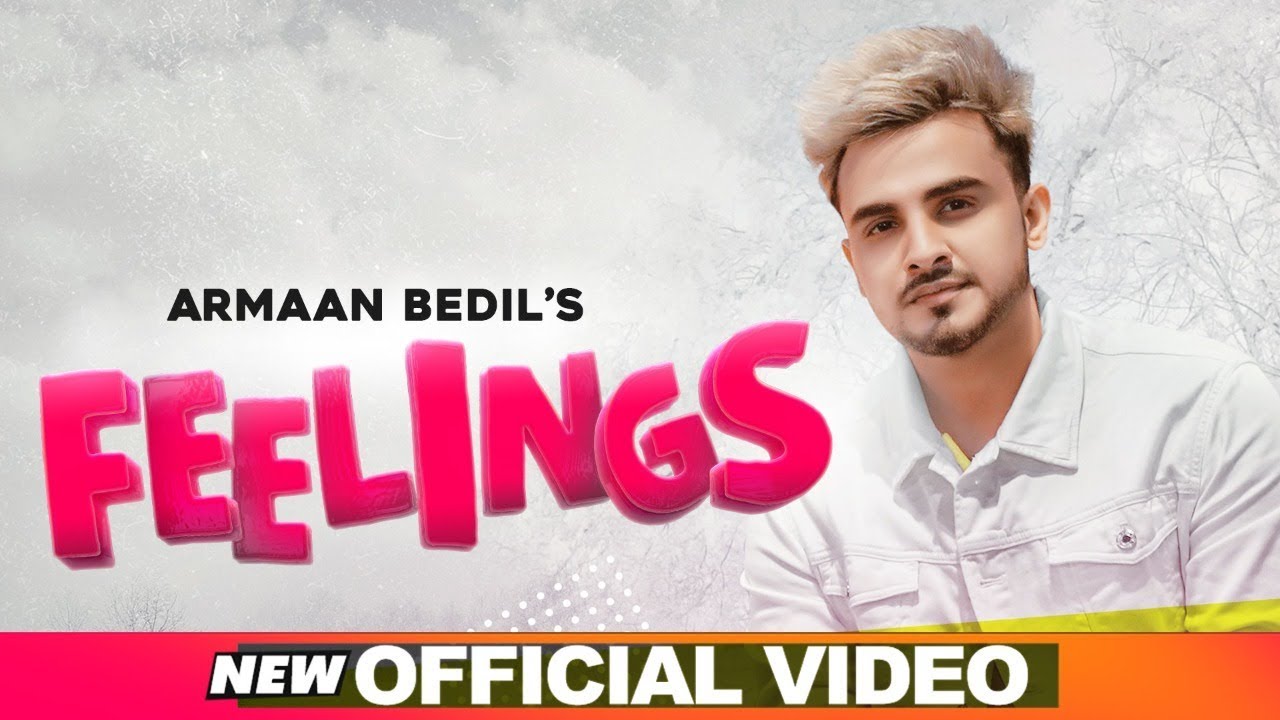 Armaan Bedil  Feelings Official Video  Bachan Bedil  Daljit Chitti  Latest Punjabi Songs 2020