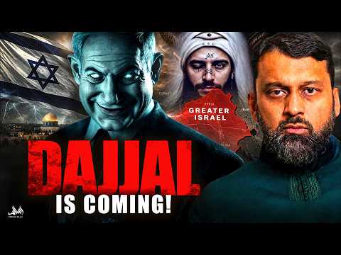 The Rise of THE GREATER I$RAEL and The Arrival of Dajjal - We are in BIG Trouble! | Dr. Yasir Qadhi