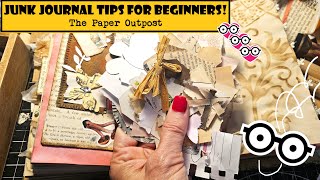 JUNK JOURNAL TIPS  FOR BEGINNERS! :) The Paper Outpost :)