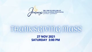 Journeys - Alumnae Homecoming 2021 Thanksgiving Mass