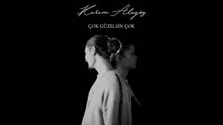 Kerem Alagöz - Çok Güzelsin Çok Resimi