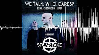 116 - Von Kuckuksuhren- DJs - Solar Fake : We talk. Who cares?