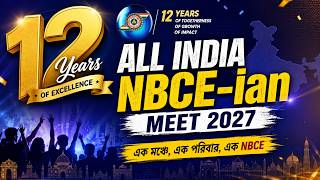 প্রস্তুতি শুরু… আসছে 12Yrs Celebration NBCE-এর “All India NBCE-ian Meet 2027”