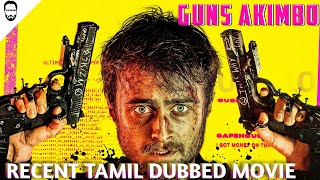 Guns Akimbo 2019 Movie in Tamil Dubbed | Movie Review | Playtamildub