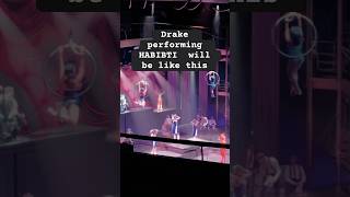 @D@DrakeOfficialerforming #habibti  will be like this #drake #champagne #champagnepapi #icemantour