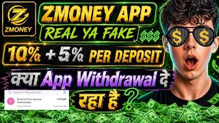 How to Earn Money from ZMoney App 💰 | Withdrawal Proof   Real Review ✅