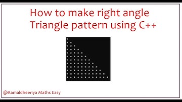 How to make right angle triangle pattern using c++ @kamaldheeriya