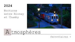Bc - Nocturne Entre Blonay Et Chamby