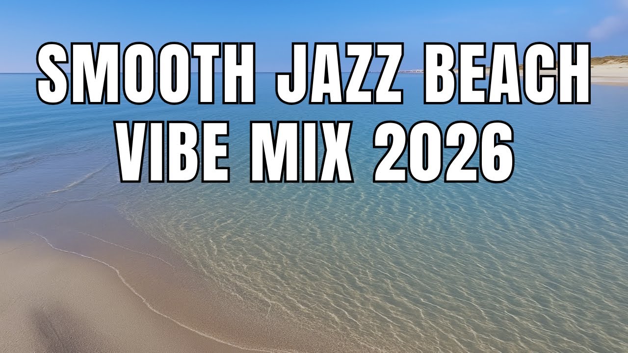 SMOOTH JAZZ BEACH VIBE: Cafe Music Long Hour, House Jazz, Relaxing (ONE HOUR)