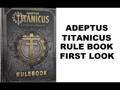 Adeptus Titanicus: Rule Book First Look - Flip through - Read Through - Titan Legions