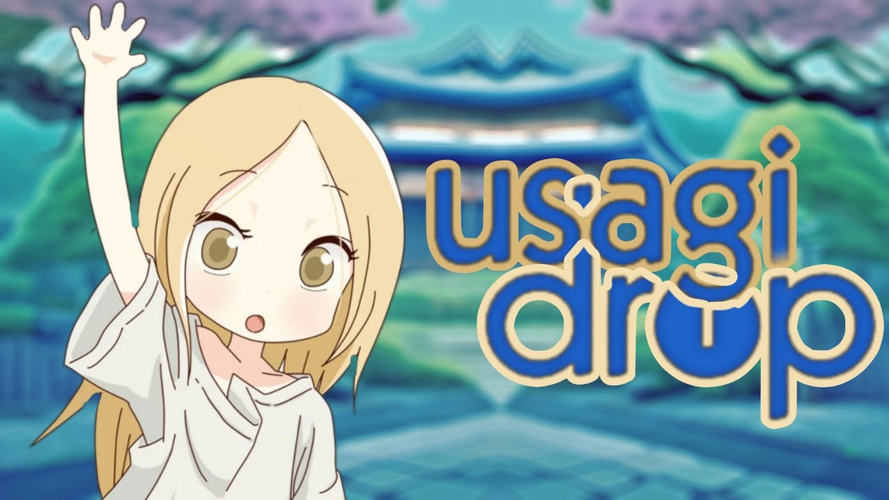 Uma Filha de Presente - Usagi Drop Review